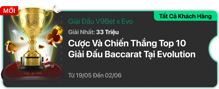 Giải Đấu Baccarat Tại EVO